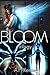 The Bloom Trilogy: Complete Box Set