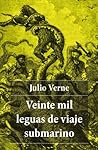 Veinte mil leguas de viaje submarino by Jules Verne