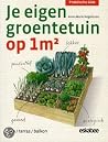 Je eigen groentet...