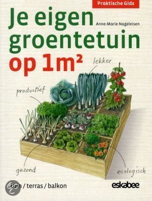 Je eigen groentetuin op 1m2