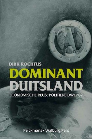 Dominant Duitsland. Economische reus, politieke dwerg?