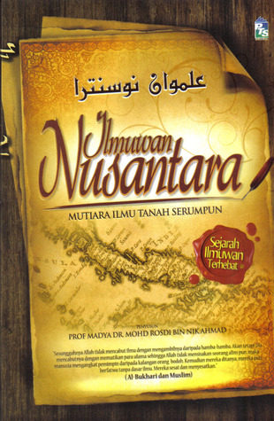 Ilmuan Nusantara: Mutiara Ilmu Tanah Serumpun