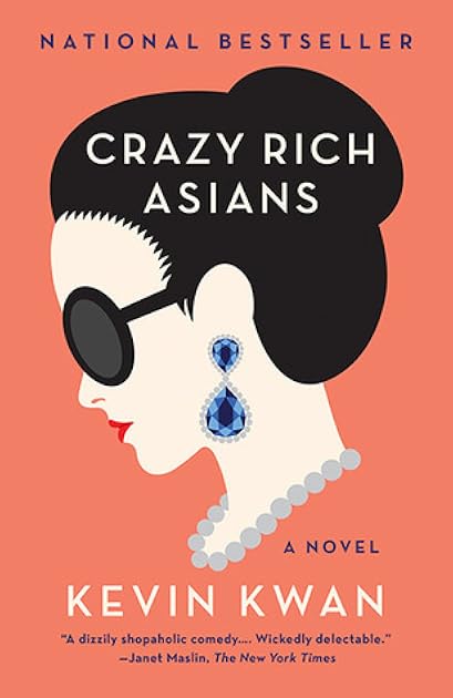 Crazy Rich Asians (Crazy Rich Asians, #1)