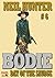 Day of the Savage (a Bodie the Stalker Western) #6