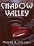 Shadow Valley