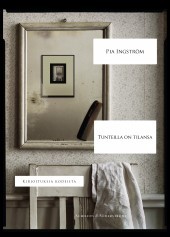 Tunteilla on tilansa - kirjoituksia kodeista (Hardcover)