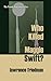 Who Killed Maggie Swift?: The Frank May Chronicles