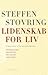 Lidenskab for liv