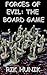 Forces Of Evil: The Board Game