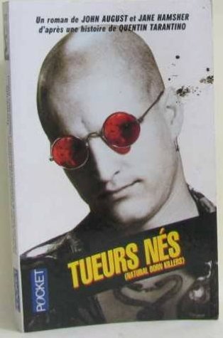 Tueurs nés - Natural born killers