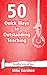 50 Quick Ways to Outstanding Teaching (Quick 50 Teaching Series #7)