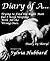 Diary of A. . .
