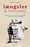 Længsler og leverpostej by Annamette Fuhrmann
