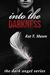 Into the Darkness