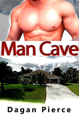 Man Cave (Kindle Edition)