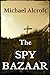 The Spy Bazaar