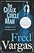 The Chalk Circle Man (Commissaire Adamsberg, #1)