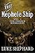 The Nephele Ship: Volume One - The Frozen Workshop