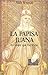 La Papisa Juana. La mujer que fue papa