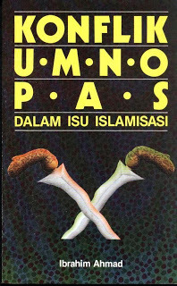 Konflik UMNO PAS dalam isu Islamisasi