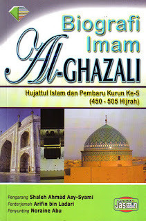 Biografi al-Ghazali: Hujjatul Islam Dan Pembaharu Kurun Ke-5