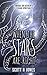 When The Stars Are Right: T...