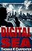 The Digital Sea Complete Box Set