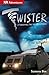 DK Adventures: Twister!: A Terrifying Tale of Superstorms