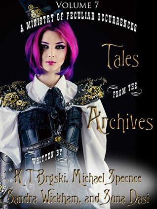 Tales from the Archives: Volume 7 (Kindle Edition)