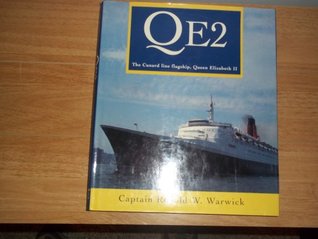 QE2: The Cunard Line Flagship, Queen Elizabeth II (Hardcover)