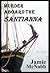 Murder Aboard the Santianna by Jacob Innes