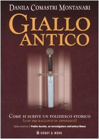 Giallo antico: Come si scrive un poliziesco storico