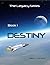 Destiny (The Legacy Series, #1)