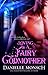 Loving a Fairy Godmother (Fairy Tales & Ever Afters, #1)