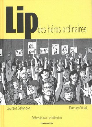 Lip: des héros ordinaires