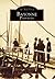 Bayonne Passages (Images of America: New Jersey)