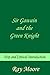 Sir Gawain and the Green Knight: Text and Critical Introduction