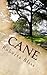 Cane by Roberta Bliss