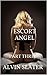 ESCORT ANGEL: PART THREE   Breaking The Rules