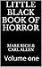 Little Black Book Of Horror: Volume one