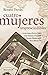 Cuatro mujeres imprescindibles (Spanish Edition)