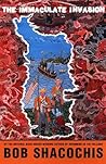 The Immaculate Invasion: A War Story with No War in It