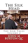 The Silk Head (The Silk Tales #2)