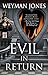 Evil in Return
