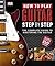 How to Play Guitar Step by ...