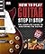 How to Play Guitar Step by Step