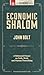 Economic Shalom: A Reformed Primer on Faith, Work, and Human Flourishing