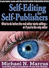 Self-Editing for Self-Publishers (What to do before the real editor starts editing—or if you’re the only editor) (Silver Sands Publishing Series)