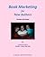 Book Marketing for New Auth...