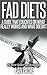 FAD DIETS: A Guide That Edu...